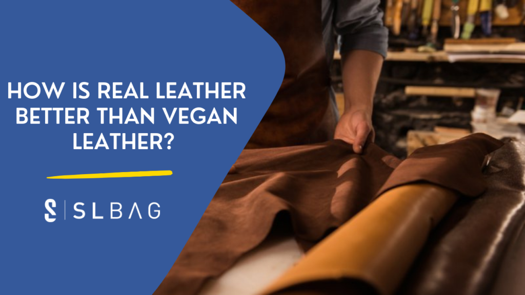 Vegan vs Real Leather: Which is Better?